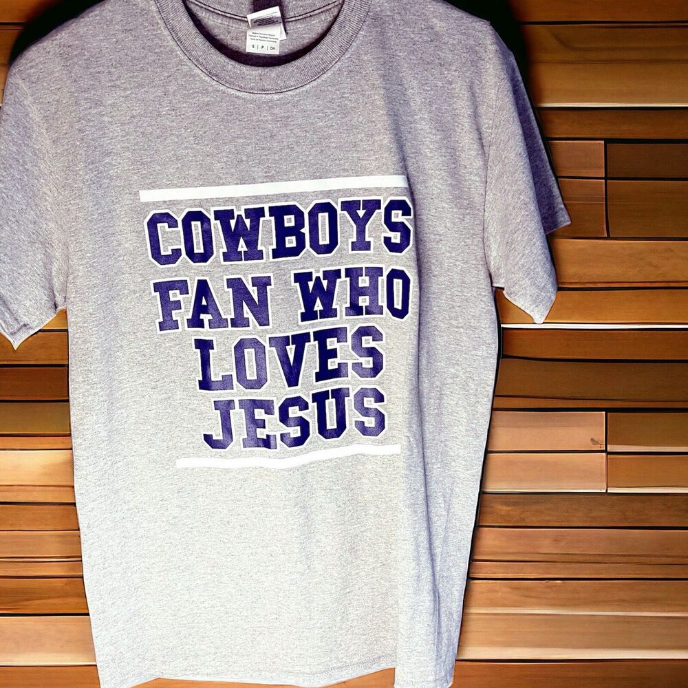 Cowboys Fan Gray T-shirt Who Loves Jesus Christian Dallas Football Humor Sm NEW